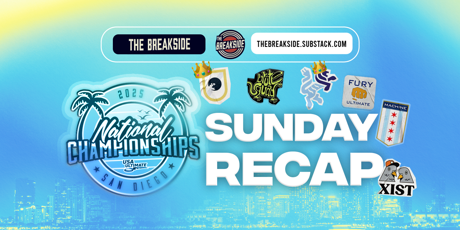 Sunday Recap — 2025 National Championships, The Breakside